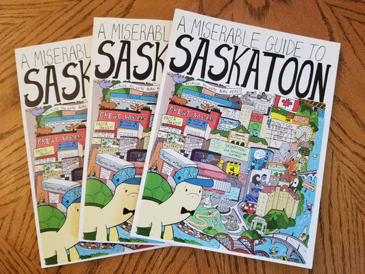 A Miserable Guide to Saskatoon