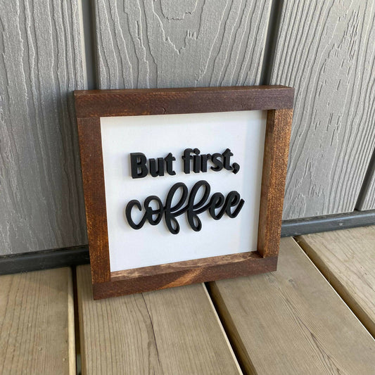 But First Coffee