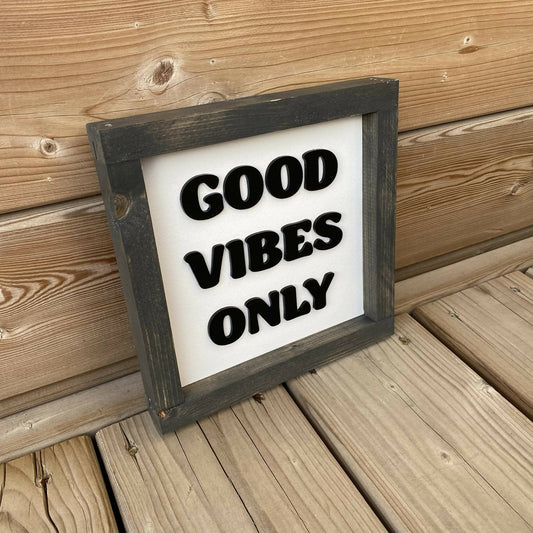 Good Vibes Only 3D