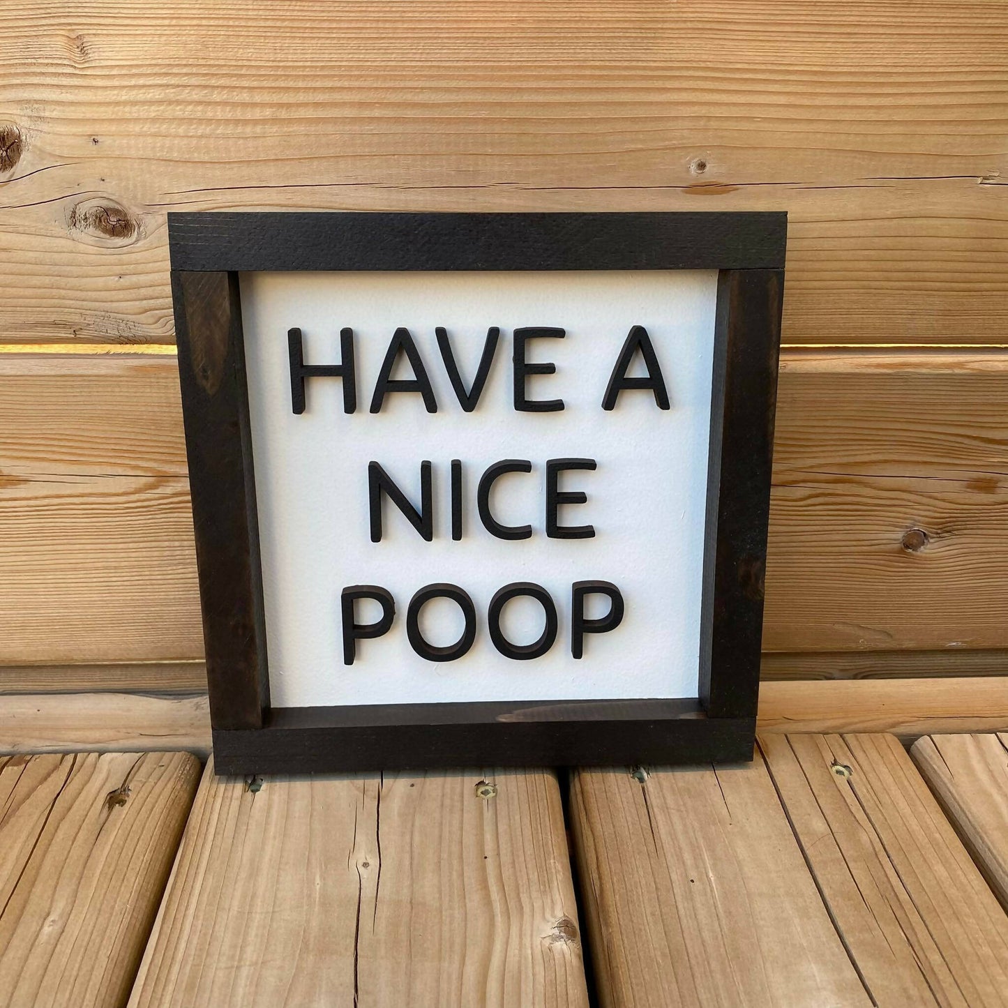 Have A Nice Poop Sign