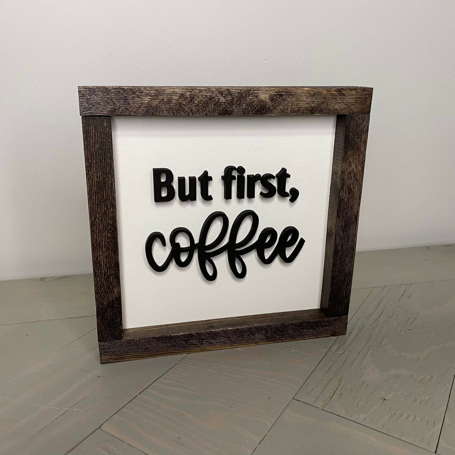 But First Coffee