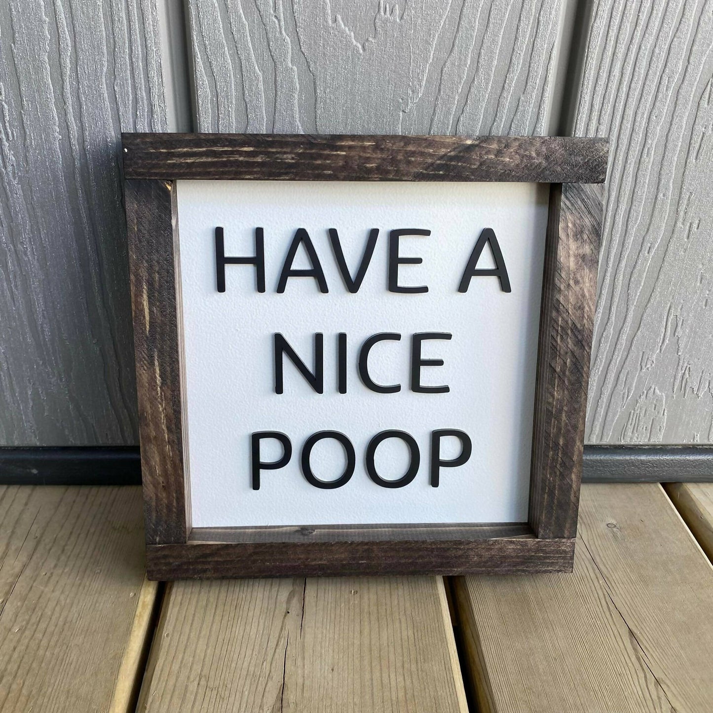 Have A Nice Poop Sign