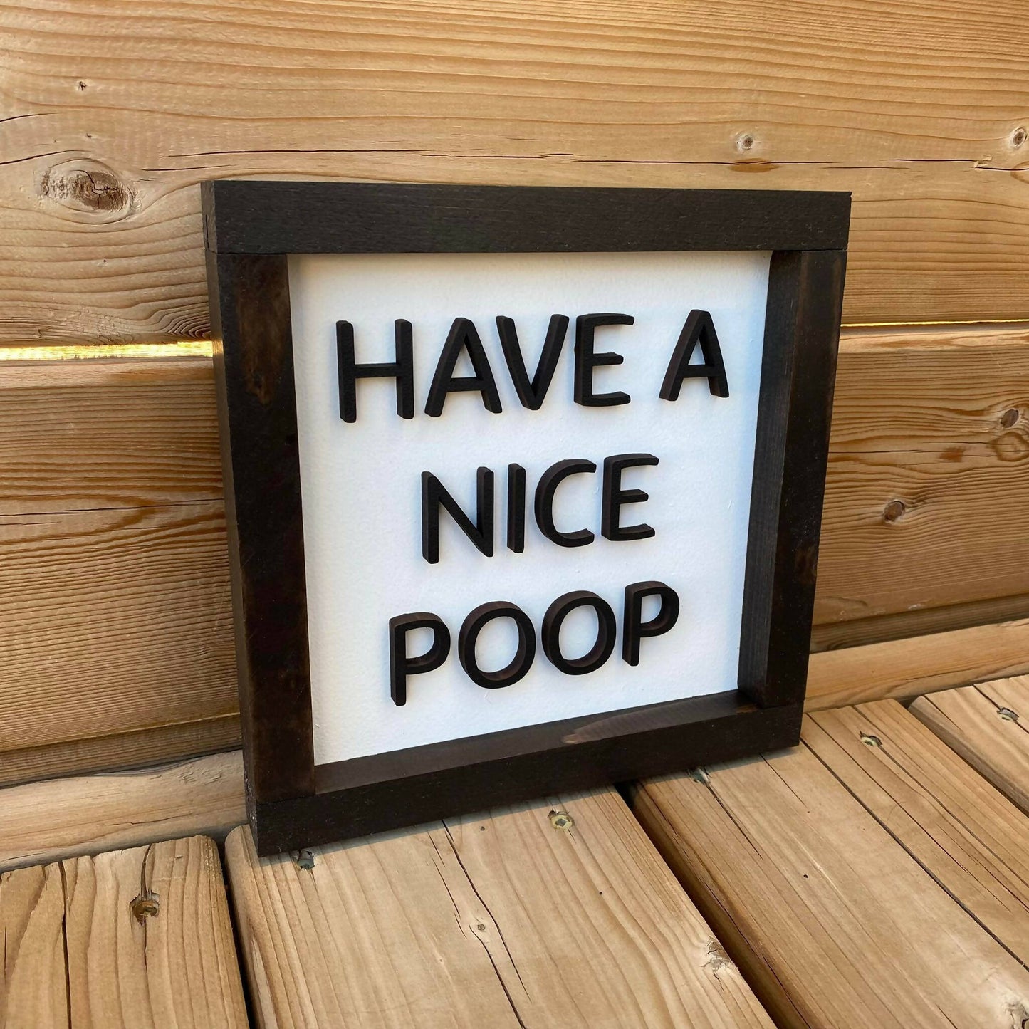 Have A Nice Poop Sign