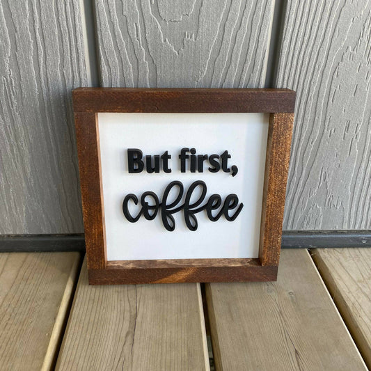 But First Coffee