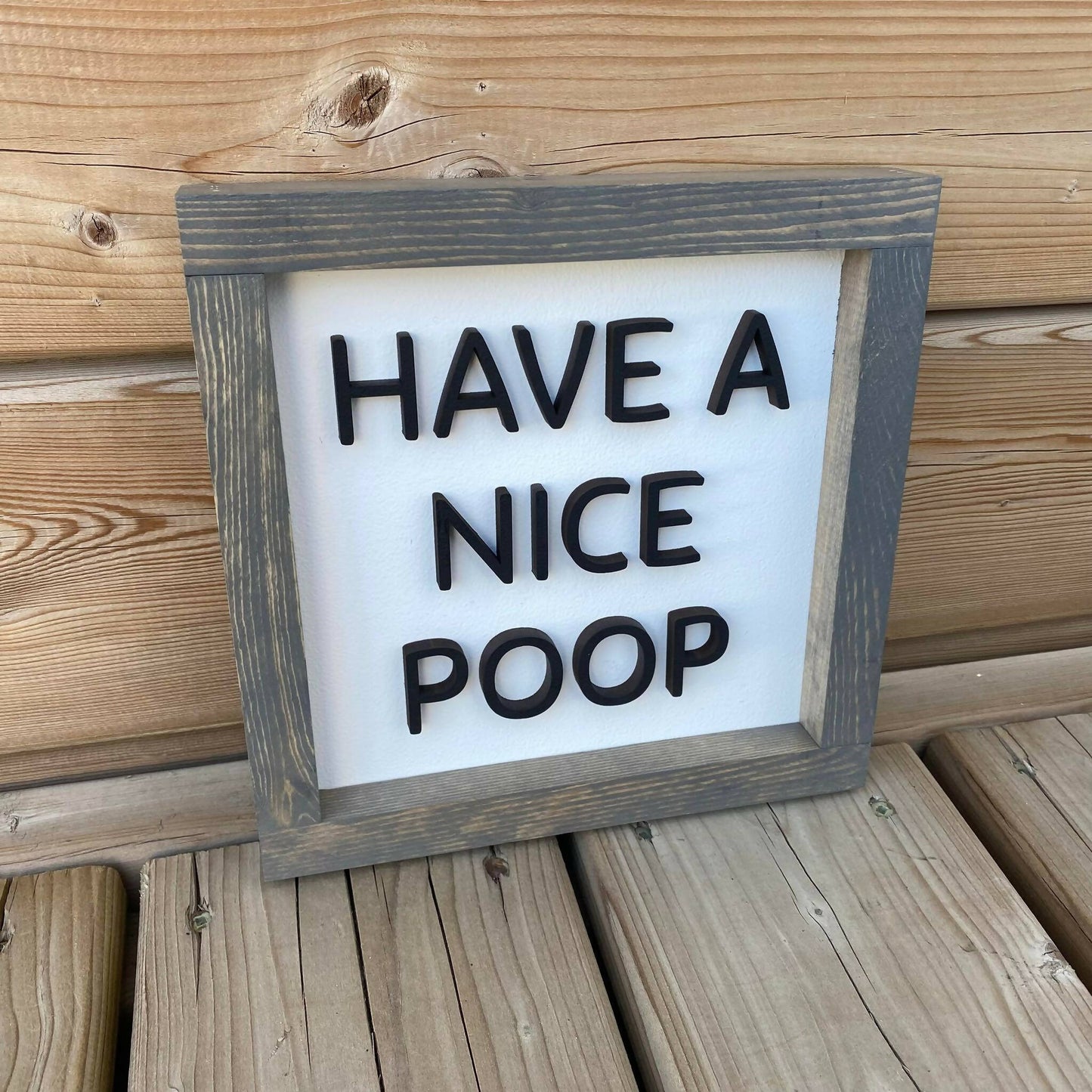 Have A Nice Poop Sign