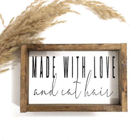 Copy of Made With Love & Dog Hair l Wood Signs